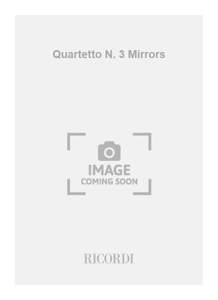 Quartetto N. 3 Mirrors